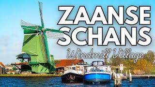 Zaanse Schans The Ultimate Guide to this Windmill Village  Day Trip From Amsterdam Netherlands [upl. by Huberman]