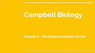 Campbell Biology Chapter 2 │ Biology Addict [upl. by Elimac]