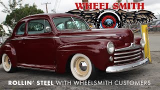 Rollin Steel with Wheelsmith Customers [upl. by Diana12]