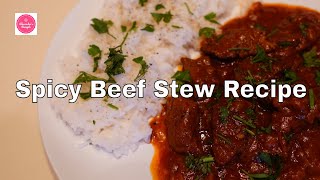 Spicy Beef Stew Recipe [upl. by Nwahsud]