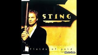 Sting  Fields Of Gold 1993 [upl. by Timothy136]