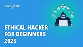 🔥 Ethical Hacker Course 2023  Ethical Hacking Complete Course In 11 Hours  Simplilearn [upl. by Shaylah]