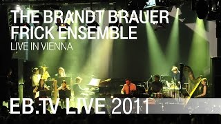 The Brandt Brauer Frick Ensemble live in Vienna 2011 [upl. by Norven]