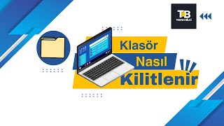 Windows 1011 Klasör Nasıl Kilitlenir   Windows 11 Klasör Kilitleme [upl. by Korry]