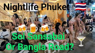 Comparing Soi Sansabai To Bangla Road A Mustsee Walking Tour [upl. by Kowtko]