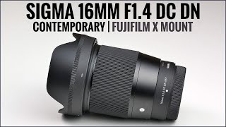 Sigma 16mm f14 AF DC DN  Contemporary Fujifilm X Mount [upl. by Michi789]