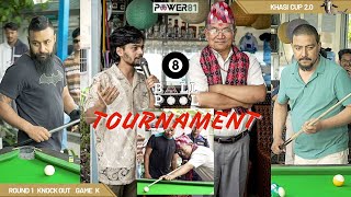 Khasi Cup 20  8 Ball Pool Tournament Round 1 KnockOut Game K [upl. by Aicekal73]