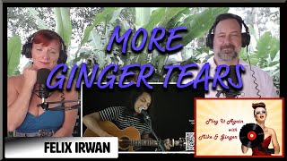 If Tomorrow Never Comes  FELIX IRWAN Reaction with Mike amp Ginger [upl. by Dobb782]