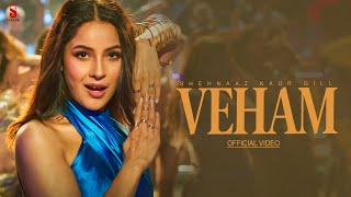 New Punjabi Songs 2024  VEHAM Official Video Shehnaz Gill  Latest Punjabi Song 2024 [upl. by Olinde]