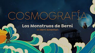 COSMOGRAFÍA Los Monstruos de Berni [upl. by Freeborn]