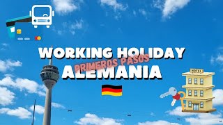 WORKING HOLIDAY ALEMANIA  PRIMEROS PASOS [upl. by Auos]