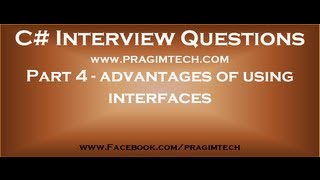 Part 4 What are the advantages of using interfaces [upl. by Alusru]