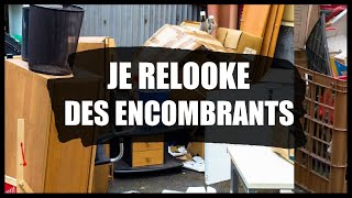 JE RELOOK DES ENCOMBRANTS 15 [upl. by Acina]