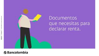 ¿Qué documentos se necesitan para declarar renta en 2023 [upl. by Pik]