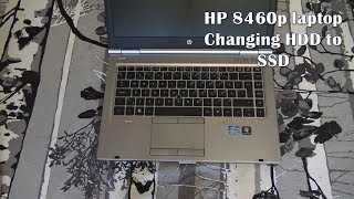 Upgdrading Hp 8460 HDD to SSD [upl. by Aninnaig363]