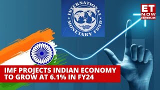 IMF Raises Indias GDP Growth Forecast By 20 Basis Points To 61  India Growth  ET Now [upl. by Anem]