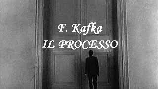 IL PROCESSO di F Kafka  LETTURA INTEGRALE [upl. by Wobniar]