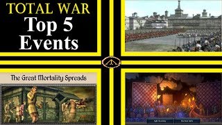 Top 5 Total War Events [upl. by Walston]