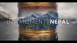 IN A MOMENT  Nepal Travel Film [upl. by Enelyam305]