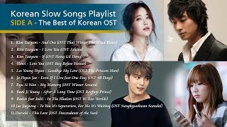 Korean Slow Songs Playlist with Lyrics  Side A  The Best of Korean OST [upl. by Sihonn]