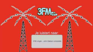 3FM Jingle  John Bakker compilatie [upl. by Krein565]