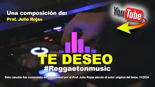 TE DESEO reggaetonmusic [upl. by Ayhtin]