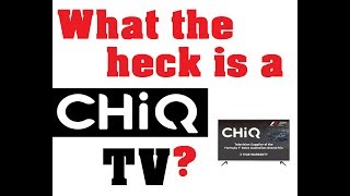 What the heck is a CHIQ TV [upl. by Otrebmuh]