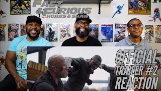 Hobbs and Shaw Official Trailer 2 Reaction [upl. by Skip]