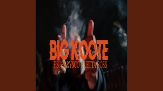 Big Koote [upl. by At904]