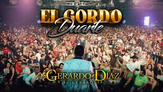 Gerardo Díaz y Su Gerarquía  El Gordo Duarte Video Musical [upl. by Ellekcim]