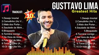 Gusttavo Lima MIX songs 💚 Gusttavo Lima Top Songs 💚 Gusttavo Lima Full Album [upl. by Simaj564]