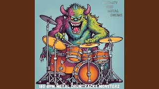 180 Bpm Metal Drumtracks Monsterz Two [upl. by Burford]