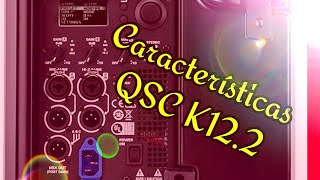 QSC K122 Especificaciones LO QUE DEBES SABER DE QSC K122 [upl. by Aihc]