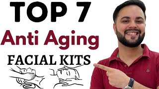 Top 7 ANTI AGING Facial Kits Under ₹600 [upl. by Arndt463]