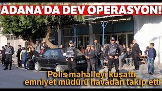 Mahalleyi Kuşatan Polis Uyuşturucu Aradı Emniyet Müdürü Havadan Takip Etti [upl. by Ehgit383]