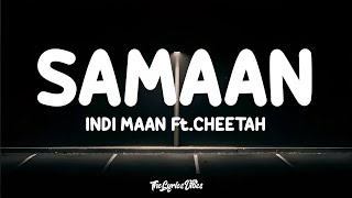 Samaan Lyrics  Indi Maan  Munde Ne Saman  Cheetah [upl. by Engelhart]