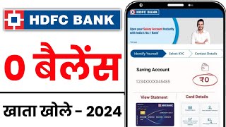 HDFC Zero Balance Account Opening Online 2024  HDFC Bank Zero Balance Account Opening Online [upl. by Lorrac]