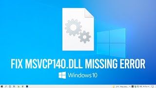 How To Fix msvcp140 dll Missing Error Windows 10 8 7 [upl. by Sutit181]