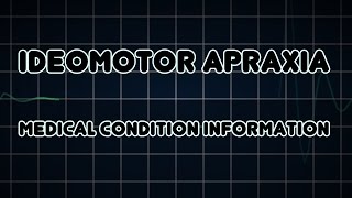 Ideomotor apraxia Medical Condition [upl. by Malcah853]