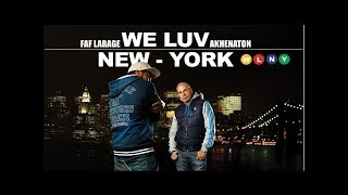 Akhenaton Faf Larage  We luv New York [upl. by Rayle145]