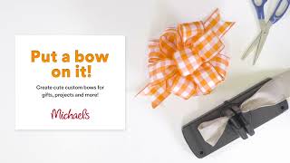 How to Create a Bow With Bowmaker  Michaels [upl. by Lateehs]