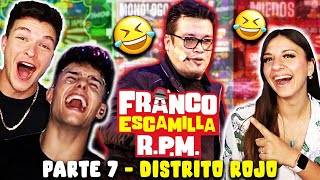 🇪🇸 ESPAÑOLES REACCIONAN a RPM 🇲🇽 de FRANCO ESCAMILLA 🤣 PARTE 7 🤣 DISTRITO ROJO 🔴 [upl. by Oel426]