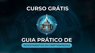 Curso Grátis de Criptomoedas para Iniciantes bitcoin criptomoedas [upl. by Volding]