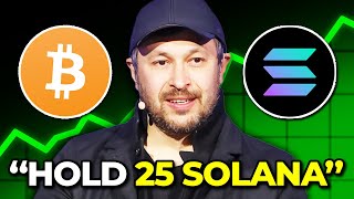 ‘’JUST HOLD 25 SOLANA’’ Solana CEO On Crazy Masterplan To 100X… [upl. by Morganstein]