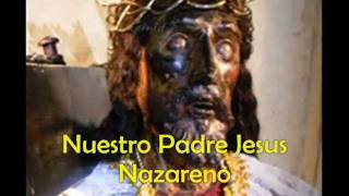 NUESTRO PADRE JESUS NAZARENO song amp lyrics [upl. by Hootman]