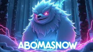 Abomasnow Frostbite The Ultimate Electro House Experience [upl. by Yarrum910]