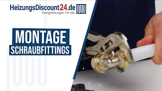 HD24 Montage Anleitung Schraubfittings mit Mehrschichtverbundrohr von Pipetec  Heizungsdiscount24 [upl. by Rosati745]