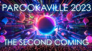 PAROOKAVILLE 2023  THE SECOND COMING [upl. by Lienhard]