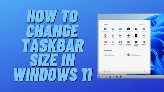 How to Change Taskbar Size in Windows 11 [upl. by Nnire]