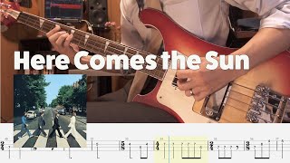 Here Comes the Sun  The Beatles Bass Cover with Tab [upl. by Citarella]